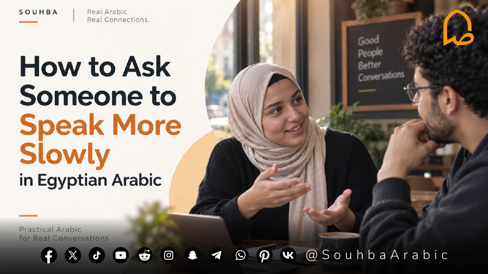 How to Ask Someone to Speak More Slowly in Egyptian Arabic