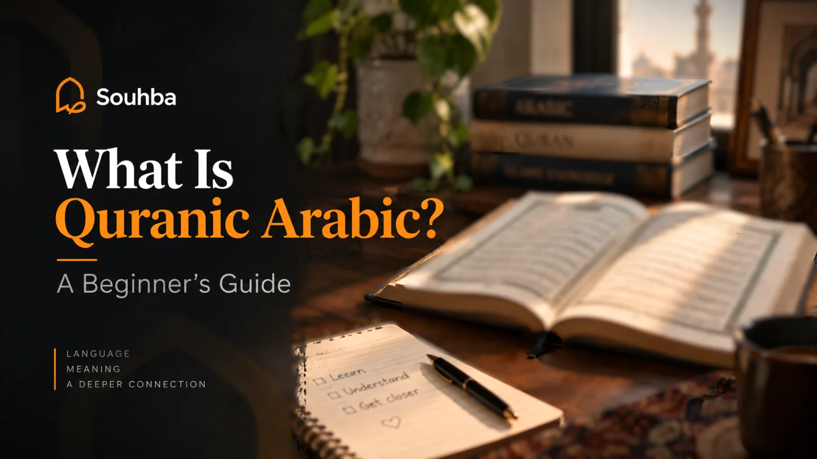 What Is Quranic Arabic? A Beginner’s Guide