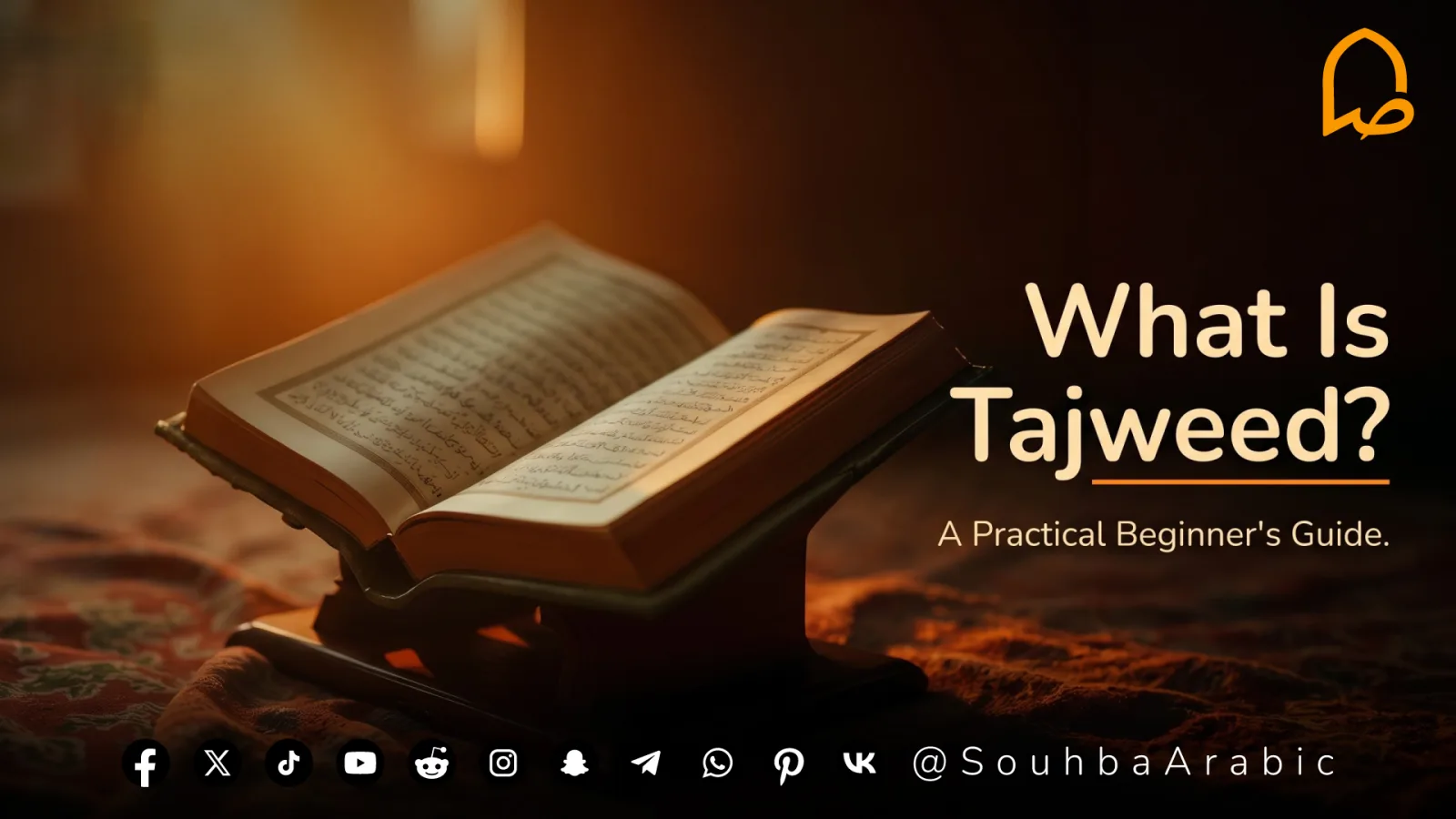 What Is Tajweed? A Practical Guide for Beginners