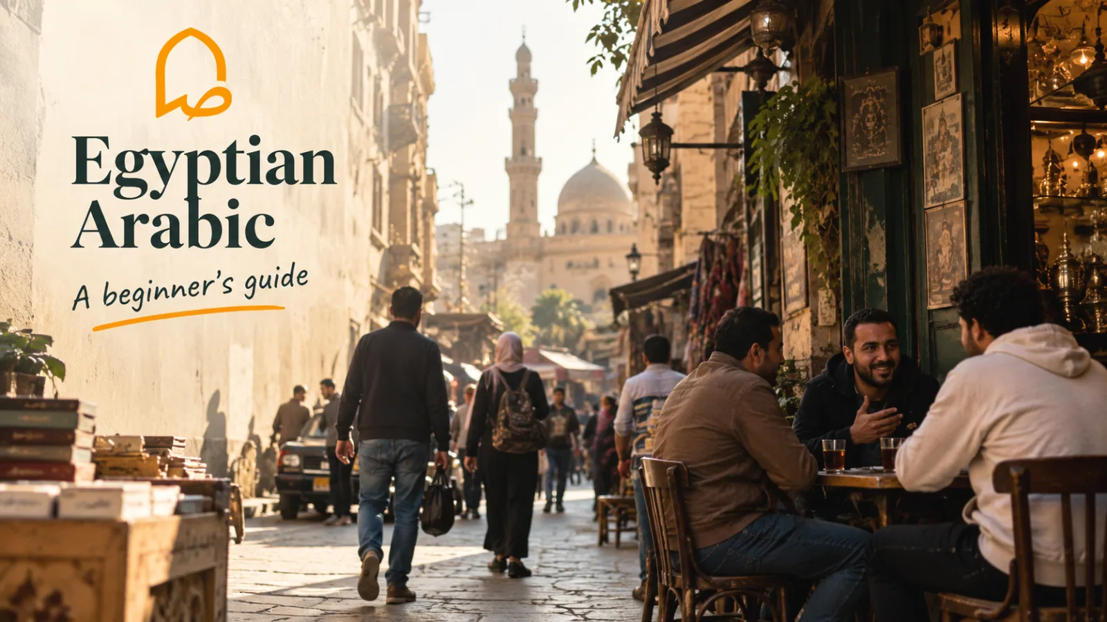 What Is Egyptian Arabic? A Beginner’s Guide