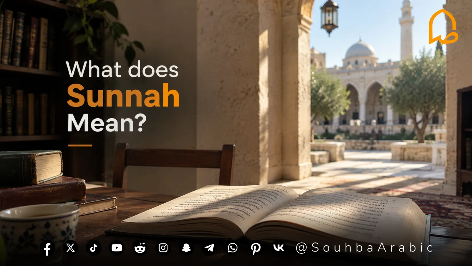 What Does Sunnah Actually Mean in Islam?