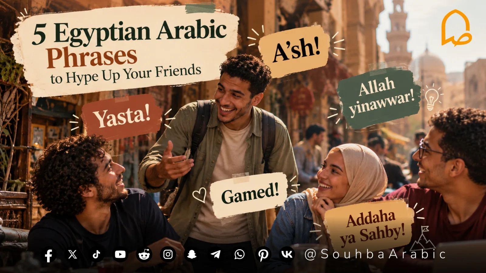 5 Egyptian Arabic Phrases to Hype Up and Encourage Your Friends